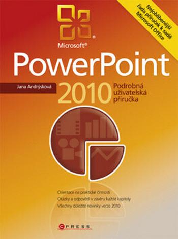 Microsoft PowerPoint 2010 - Jana Andrýsková