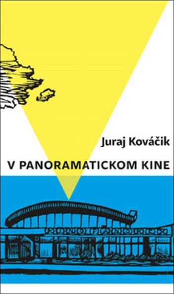 V panoramatickom kine - Juraj Kováčik