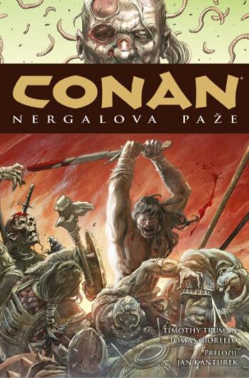 Conan 6: Nergalova paže - Robert E. Howard