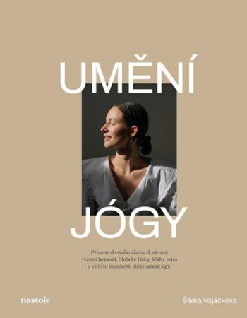 Umění jógy - Šárka Konečná Vojáčková