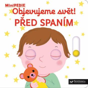 MiniPEDIE – Objevujeme svět! Před spaním - Nathalie Choux