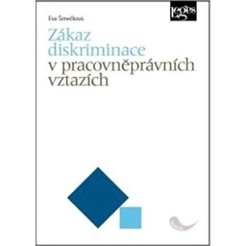 Zákaz diskriminace v pracovněprávních vztazích (978-80-7502-470-1)