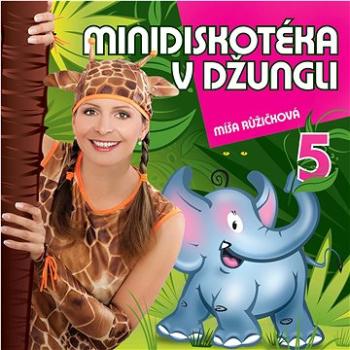 Růžičková Míša: Minidiskotéka v džungli 5 - CD (RM412009)