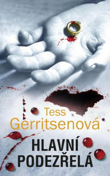 Hlavní podezřelá - Tess Gerritsen