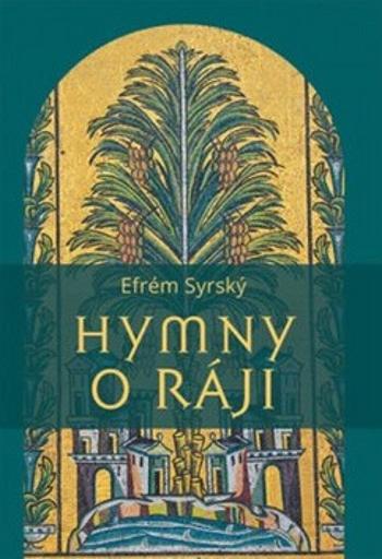 Hymny o ráji - Efrém Syrský