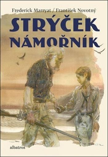 Strýček námořník - František Novotný