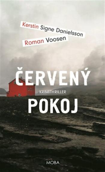 Červený pokoj - Kerstin Signe Danielsson, Roman Voosen