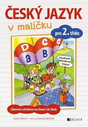 Český jazyk v malíčku pro 2. třídu - Lucie Víchová