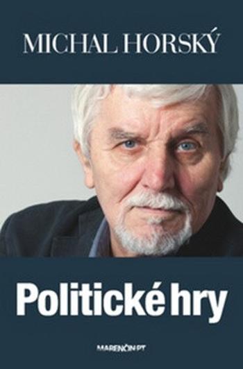 Politické hry - Michal Horský