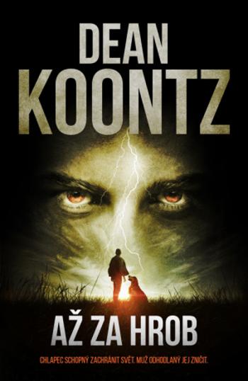 Až za hrob - Dean Koontz - e-kniha