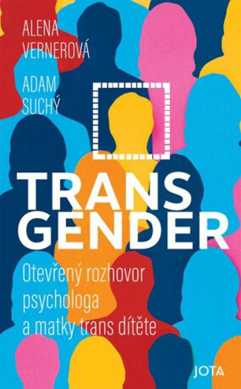 Transgender - Adam Suchý, Alena Vernerová