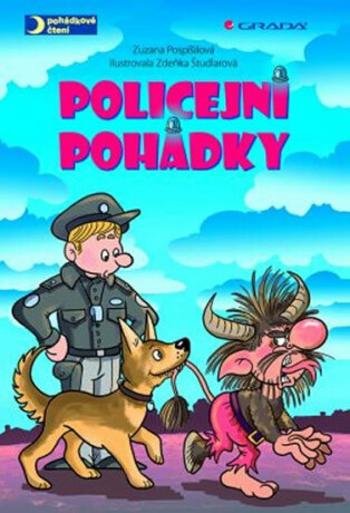 Policejní pohádky - Zuzana Pospíšilová, Zdeňka Študlarová