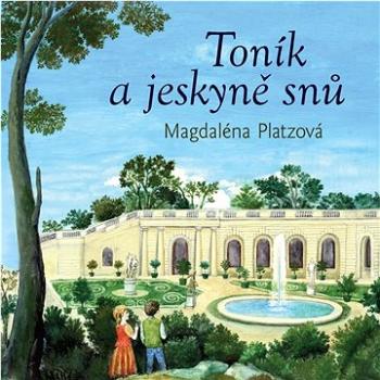 Toník a jeskyně snů (978-80-86283-76-0)