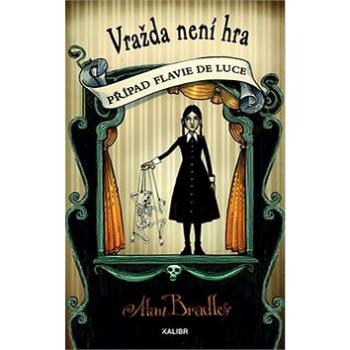 Vražda není hra: Případ Flavie de Luce (978-80-7617-661-4)