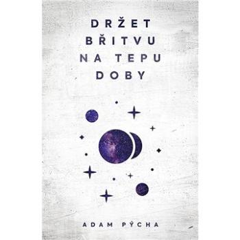 Držet břitvu na tepu doby (978-80-277-1250-2)