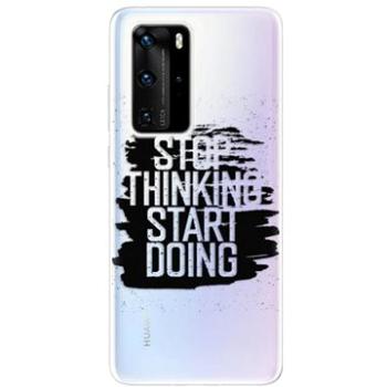 iSaprio Start Doing - black pro Huawei P40 Pro (stadob-TPU3_P40pro)