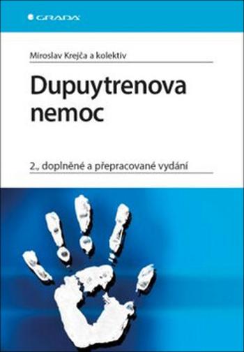 Dupuytrenova nemoc - Miroslav Krejča