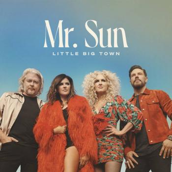 LITTLE BIG TOWN - MR. SUN, CD