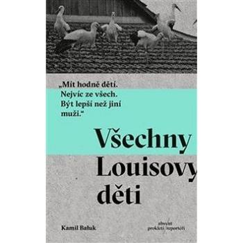 Všechny Louisovy děti (978-80-8203-103-7)