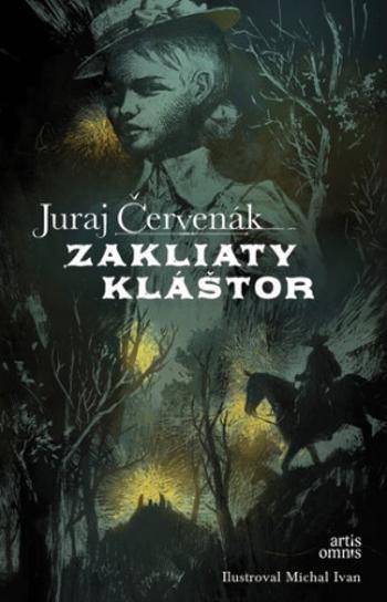 Zakliaty kláštor - Juraj Červenák