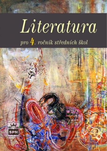 Literatura pro 4. r. SOŠ - Josef Soukal