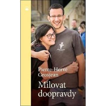 Milovat doopravdy (978-80-7566-072-5)