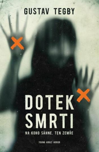 Dotek smrti - Gustav Tegby