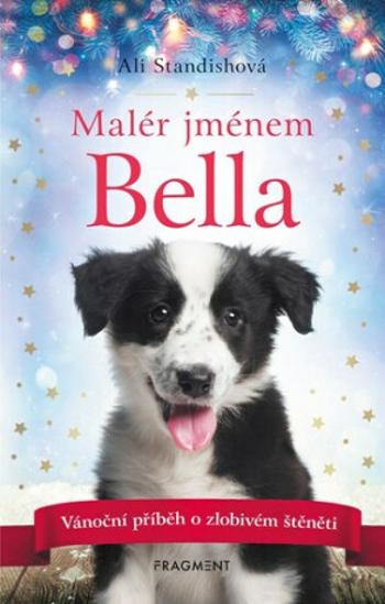 Malér jménem Bella - Ali Standishová