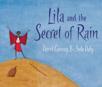 Lila and the Secret of Rain - David Conway