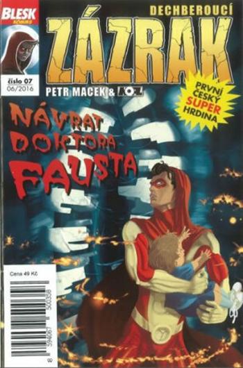 Blesk komiks 07 - Dechberoucí zázrak - Návrat doktora Fausta 6/2016 - Petr Kopl, Petr Macek