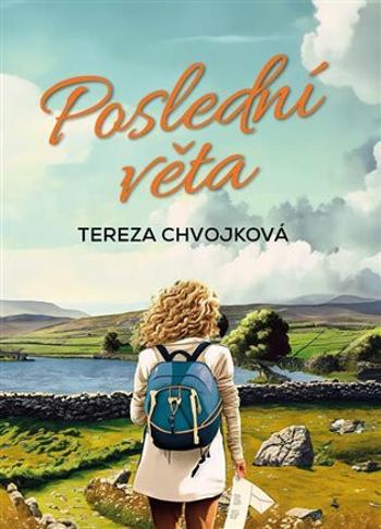 Poslední věta - Tereza Chvojková