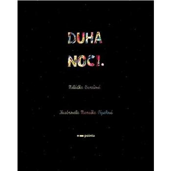 Duha noci (978-80-7650-306-9)