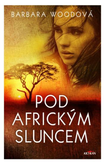 Pod africkým sluncem - Barbara Woodová