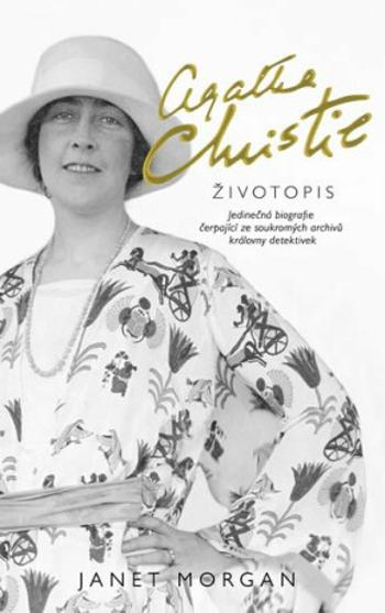 Agatha Christie. Životopis - Janet Morgan