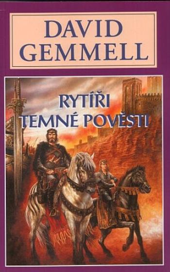 Rytíři temné pověsti - Vampýří sága 1 - David Gemmell