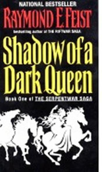 Shadow of a Dark Queen (1) - Raymond Elias Feist