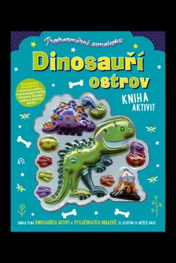 Trojrozměrné samolepky Dinosauří ostrov - Lynch Stuart