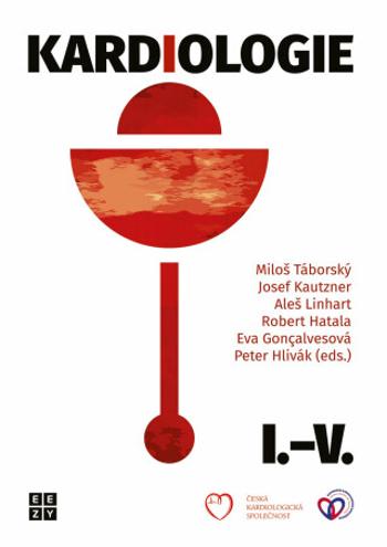 Kardiologie I. – V. - Josef Kautzner, Miloš Táborský, Aleš Linhart, Eva Goncalvesová, Robert Hatala, Peter Hlivák