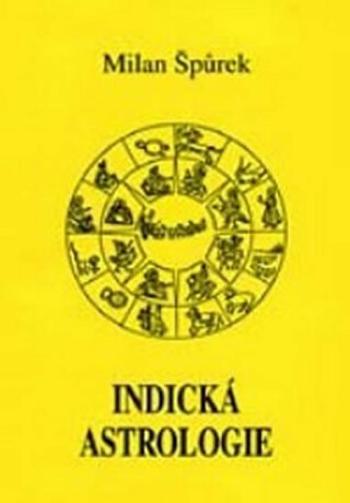 Indická astrologie - Milan Špůrek