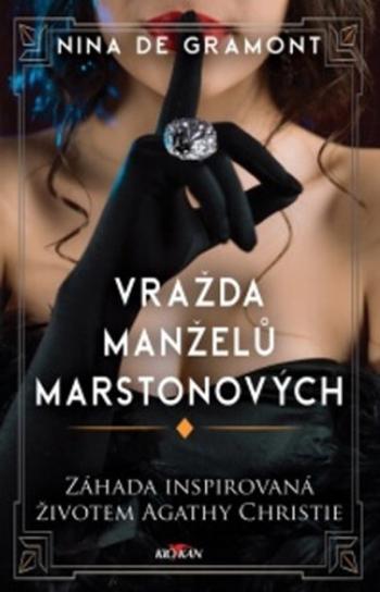 Vražda manželů Marstonových - de Gramont Nina