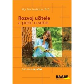 Rozvoj učitele a péče o sebe (978-80-7496-437-4)