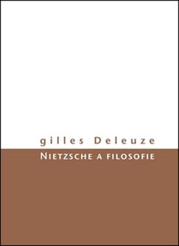 Nietzsche a filosofie - Gilles Deleuze