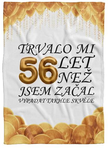 Deka Trvalo mi + věk (věk: 56, Podšití beránkem: NE)