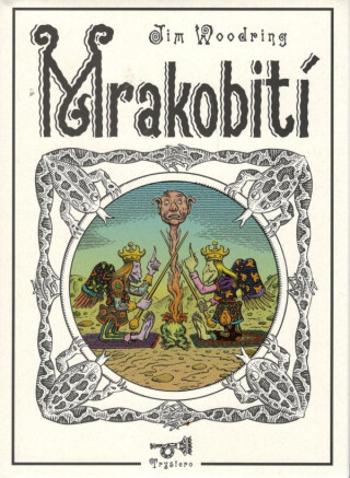 Mrakobití - Jim Woodring