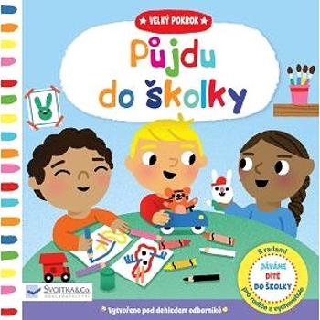 Velký pokrok Půjdu do školky (978-80-256-2250-6)