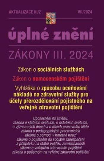 Aktualizace 2024 III/2 O sociálních službách, o nemocenském pojištění