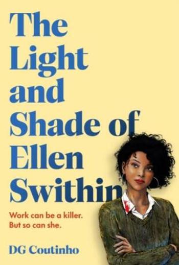 The Light and Shade of Ellen Swithin - DG Coutinho