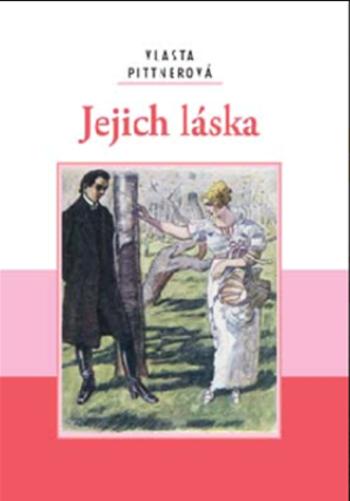 Jejich láska - Vlasta Javořická