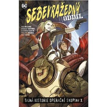 Sebevražedný oddíl 6: Tajná historie operační skupiny X (978-80-7595-443-5)