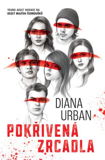 Pokřivená zrcadla - Diana Urban